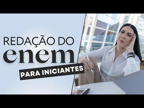 Thumbnail da aula: COMO FAZER UMA REDAÇÃO PELA PRIMEIRA VEZ