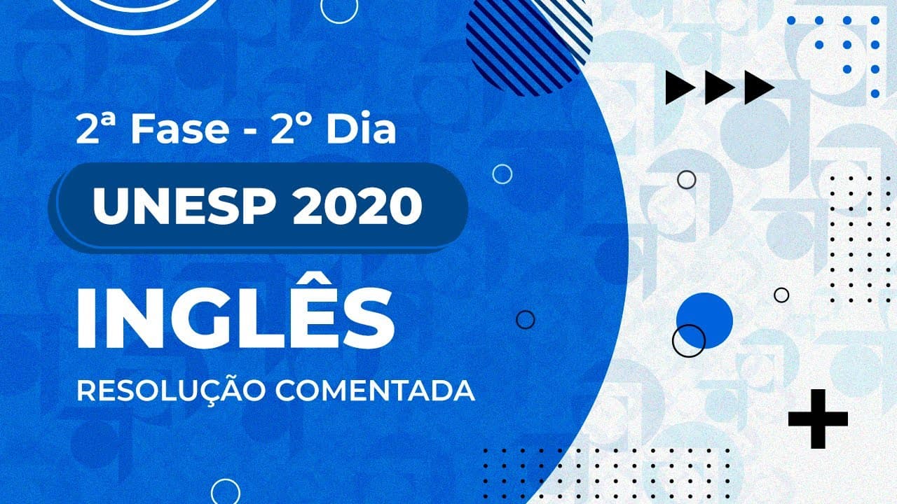 Thumbnail: Resolução Comentada - UNESP 2020 - 2ª fase - 2º dia - Inglês