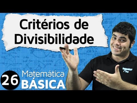 Thumbnail da aula: Critérios de Divisibilidade (incluindo divisibilidade por 7) | MAB #26