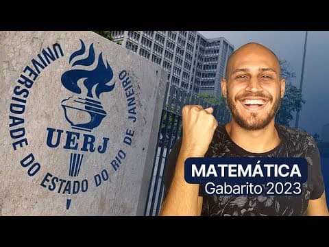 Thumbnail da aula: GABARITO COMENTADO DE MATEMÁTICA DA UERJ 2023
