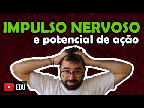 Thumbnail da aula: Potencial de Ação e Impulso Nervoso - Aula 17 - Módulo VII: Histologia e Fisio Humana | Prof. Gui