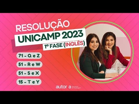 Thumbnail da aula: Resolução UNICAMP 2023 (1ª fase) - Autoria Linguagem - Questão 71 | Linguagens, prova Q e Z