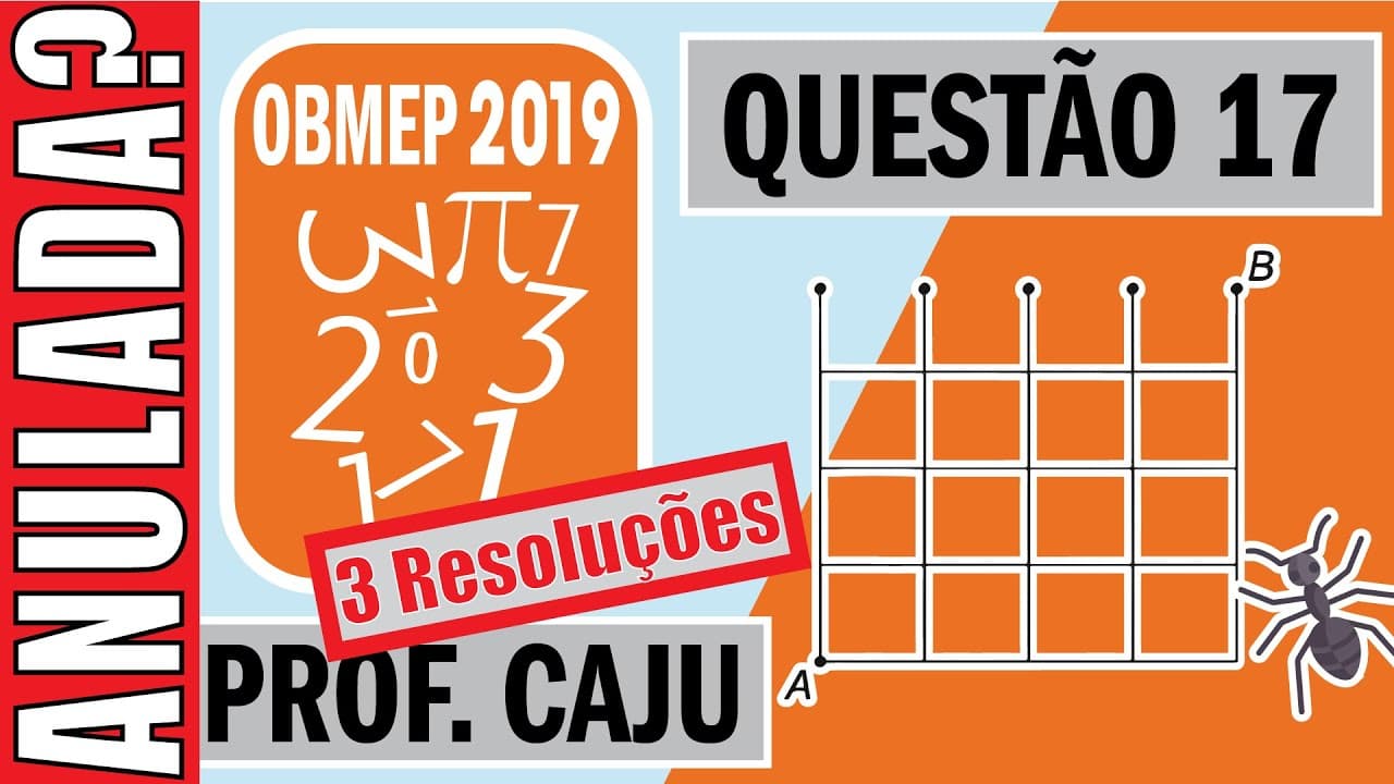Thumbnail: 🥇 OBMEP 2019 17 🥇Uma formiga caminha pela grade abaixo, podendo se mover apenas para a direita ou