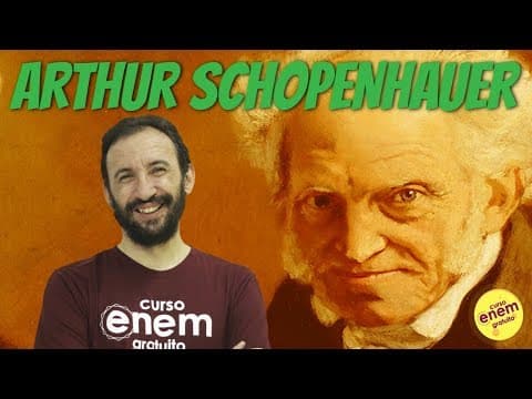 Thumbnail da aula: ARTHUR SCHOPENHAUER | Resumo de Filosofia para o Enem