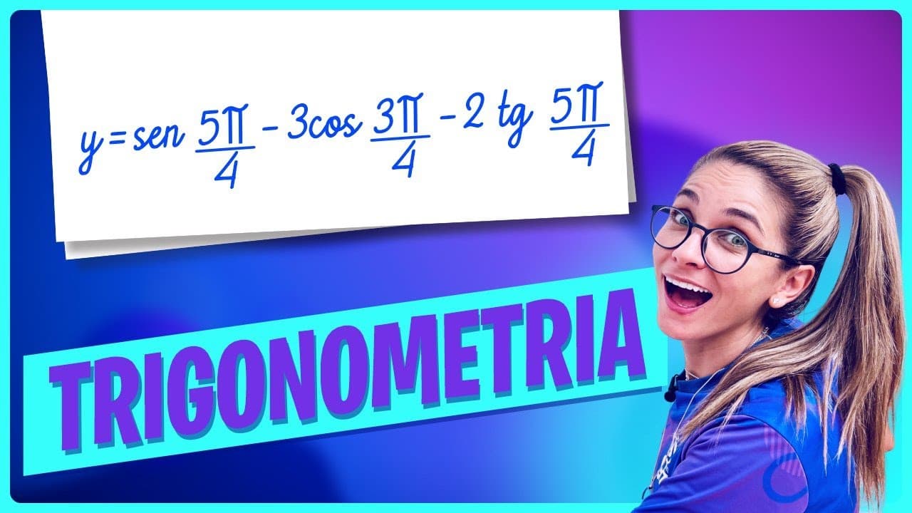 Thumbnail: ARCOS MÚLTIPLOS DE 45º - SEN, COS E TG | EXPRESSÃO TRIGONOMÉTRICA | REDUÇÃO AO 1º QUADRANTE