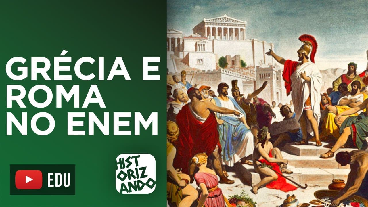 Thumbnail: ENTENDA COMO CAI GRÉCIA E ROMA ANTIGA NO ENEM