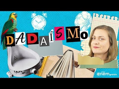 Thumbnail da aula: DADAÍSMO: características, obras (VANGUARDAS EUROPÉIAS) | RESUMO DE LITERATURA PARA O ENEM