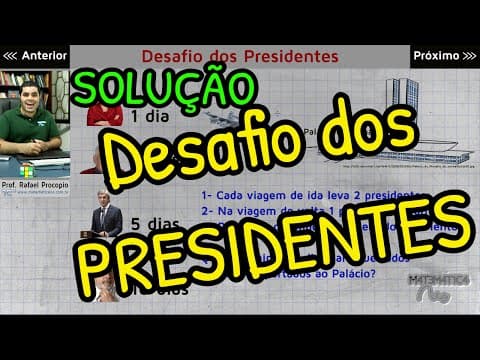 Thumbnail da aula: SOLUÇÃO DO DESAFIO DOS PRESIDENTES