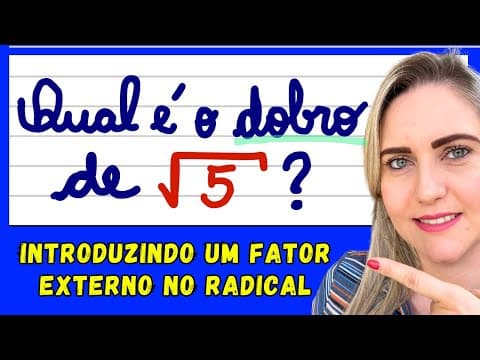 Thumbnail da aula: FATOR EXTERNO NO RADICAL! EXPLICAÇÃO DO CONTEÚDO! APRENDA COMO FAZER NESSA AULA .📚🚀