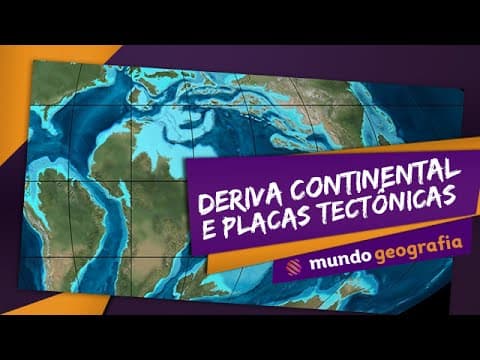Thumbnail da aula: 🌍 Litosfera (3/9): Deriva Continental e Placas Tectônicas - Geografia - ENEM
