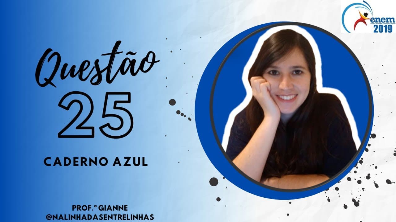 Thumbnail: Questão 25 ENEM 2019 - LINGUAGENS - Prof.ª Gianne - Resolução
