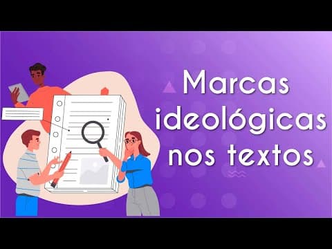 Thumbnail da aula: Marcas ideológicas nos textos - Brasil Escola