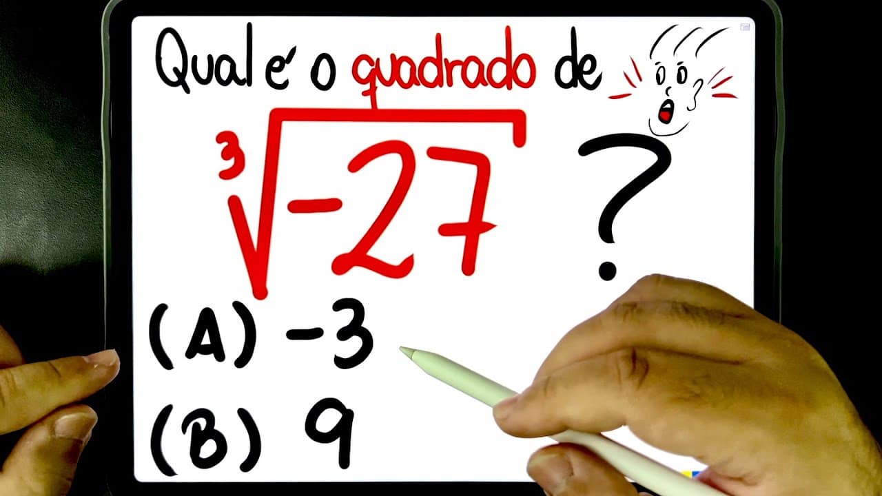 Thumbnail: đ„ Qual Ă© o QUADRADO DA RAIZ CĂBICA de -27? đ± VocĂȘ consegue resolver esse PROBLEMA DE RADICIAĂĂO?