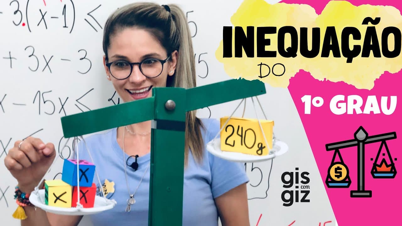 Thumbnail: INEQUAÇÃO DO 1º GRAU | MATEMÁTICA  \Prof. Gis/ - AULA 1