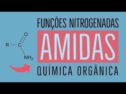 Thumbnail da aula: Amidas | Funções Nitrogenadas | Aula 22