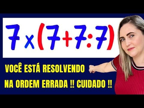 Thumbnail da aula: 🤯😱CUIDADO PARA NÃO ERRAR!!! Matemática básica passo a passo!!