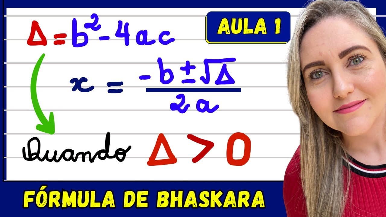 Thumbnail: QUANDO DELTA É MAIOR QUE ZERO! EXPLICAÇÃO DE EQUAÇÃO DO 2º GRAU COM FÓRMULA DE BHASKARA.