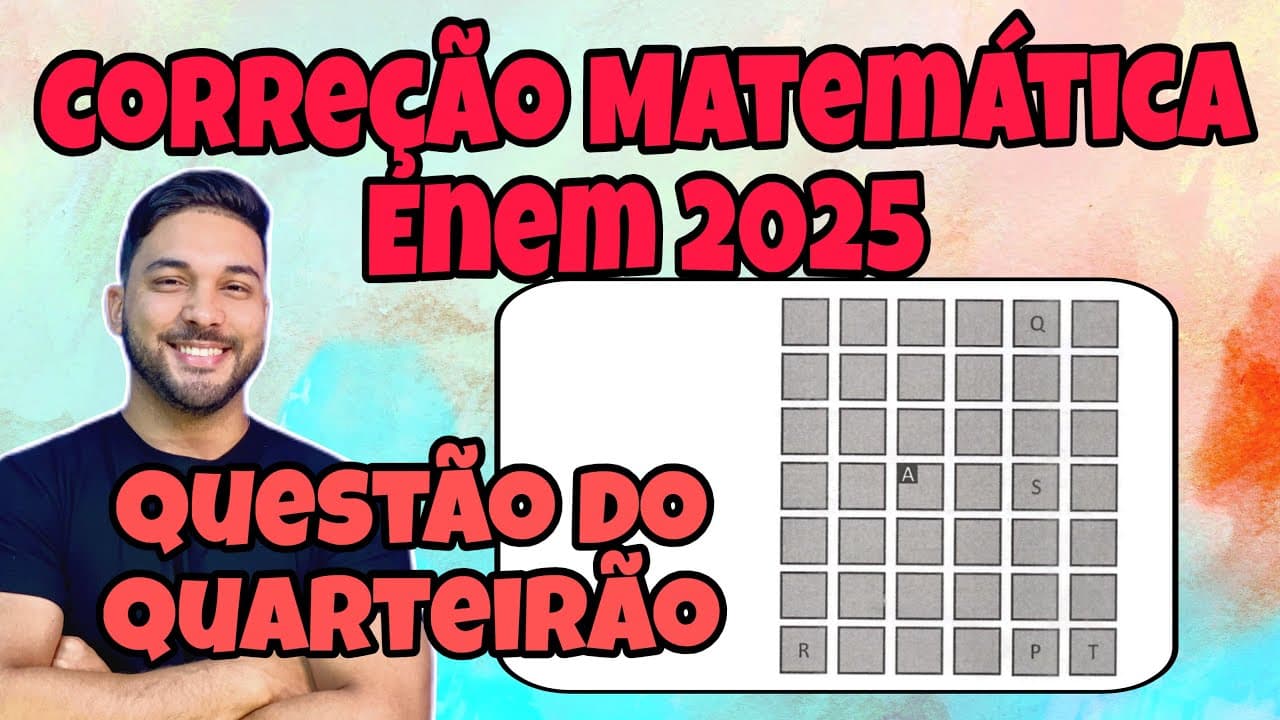 Thumbnail: ENEM 2025 - MATEMÁTICA | OS QUADRADOS EM CINZA NA FIGURA REPRESENTAM OS QUARTEIRÕES DE UMA PARTE...