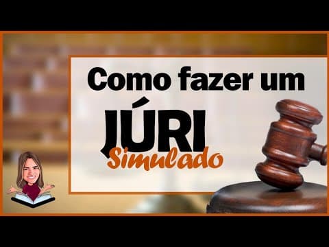 Thumbnail da aula: COMO FAZER JÚRI SIMULADO