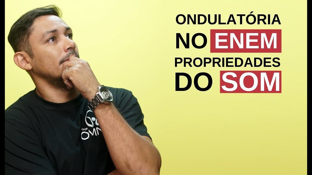 Thumbnail: Ondulatória no Enem: Propriedades do Som - Brasil Escola