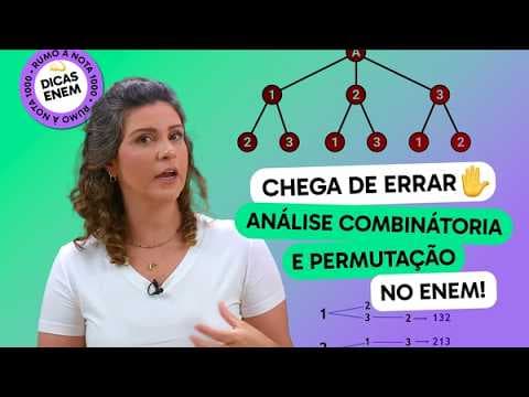 Thumbnail da aula: 4 Dicas Infalíveis de ANÁLISE COMBINATÓRIA e PERMUTAÇÃO para Gabaritar no ENEM