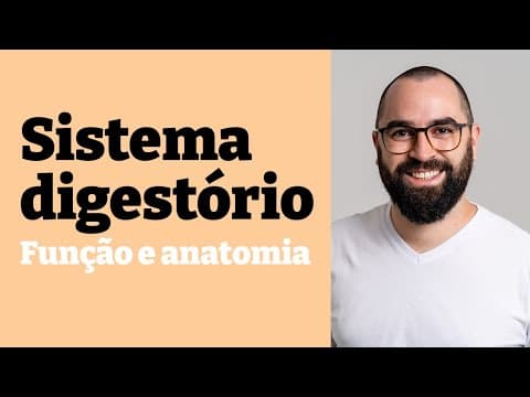 Thumbnail da aula: Sistema Digestório: Função e anatomia - Aula 19 - Módulo 7 - Fisiologia Humana - Prof. Guilherme