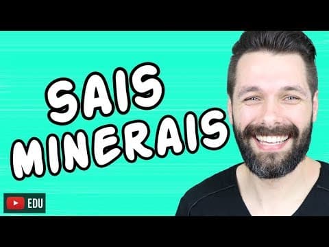 Thumbnail da aula: SAIS MINERAIS - COMPOSTOS INORGÂNICOS - BIOQUIMICA | Biologia com Samuel Cunha