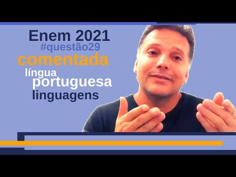 Thumbnail da aula: Questão de língua portuguesa comentada para #Enem 2021