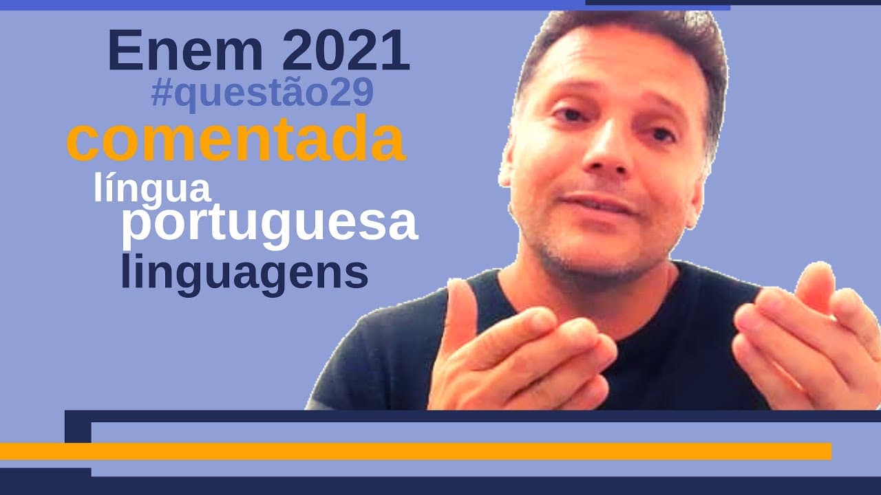Thumbnail: Questão de língua portuguesa comentada para #Enem 2021