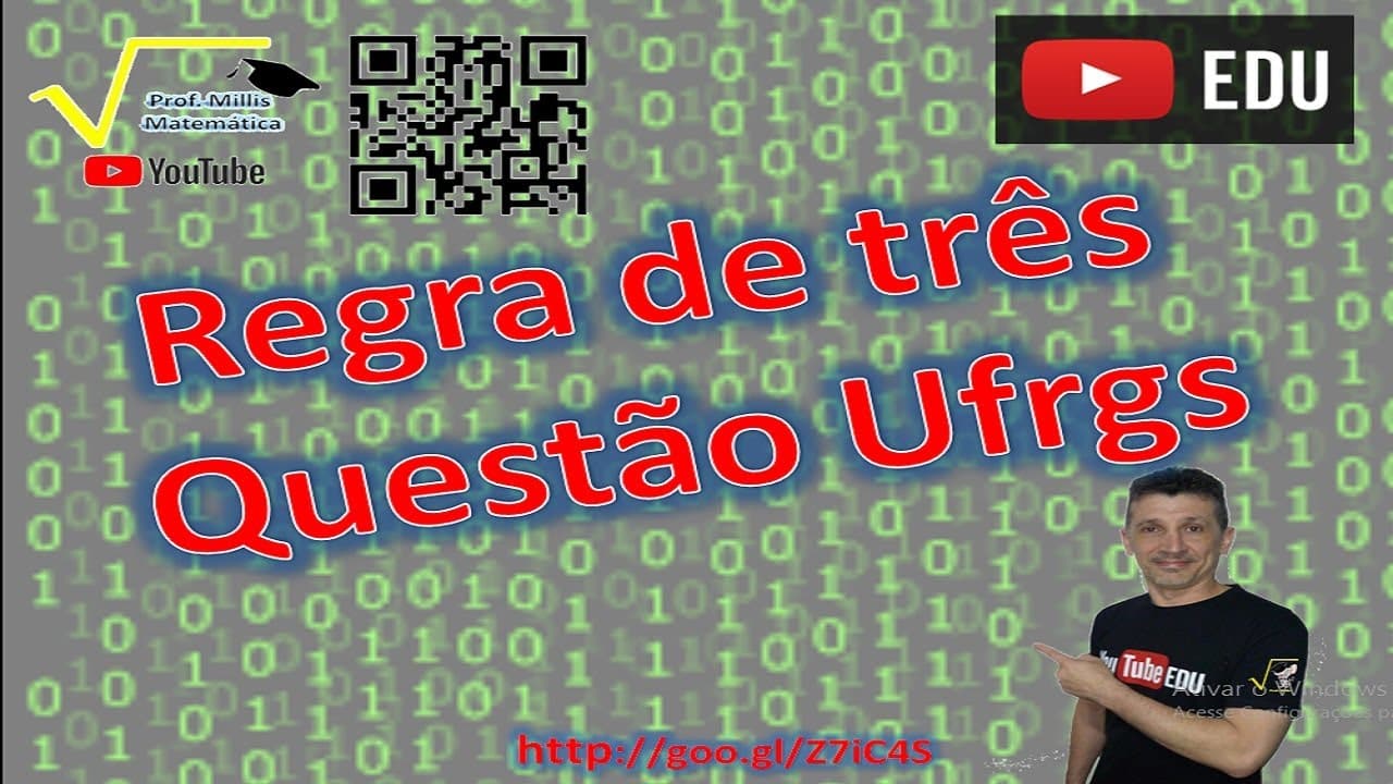 Thumbnail: Regra de três - Resolução questão de  UFRGS 2001