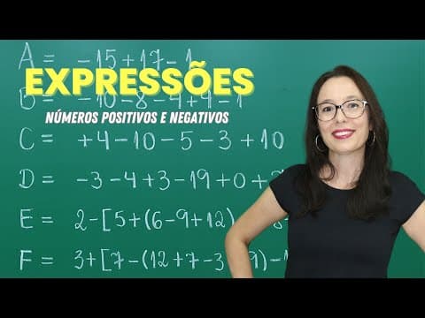 Thumbnail da aula: NÚMEROS NEGATIVOS E POSITIVOS - EXPRESSÕES NUMÉRICAS - NÚMEROS INTEIROS- Professora Angela