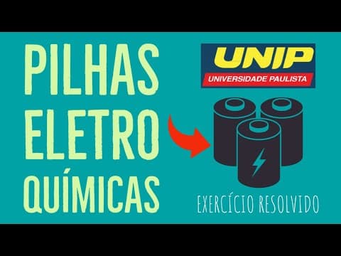 Thumbnail da aula: PILHAS ELETROQUÍMICAS | CÉLULA GALVÂNICA | Unip Medicina 2022
