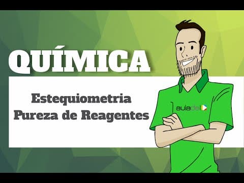 Thumbnail da aula: Química: Estequiometria - Pureza de reagentes