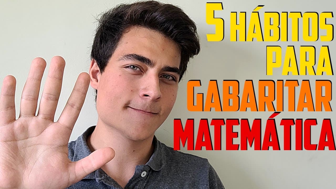 Thumbnail: 5 HÁBITOS DE QUEM GABARITA MATEMÁTICA NO ENEM