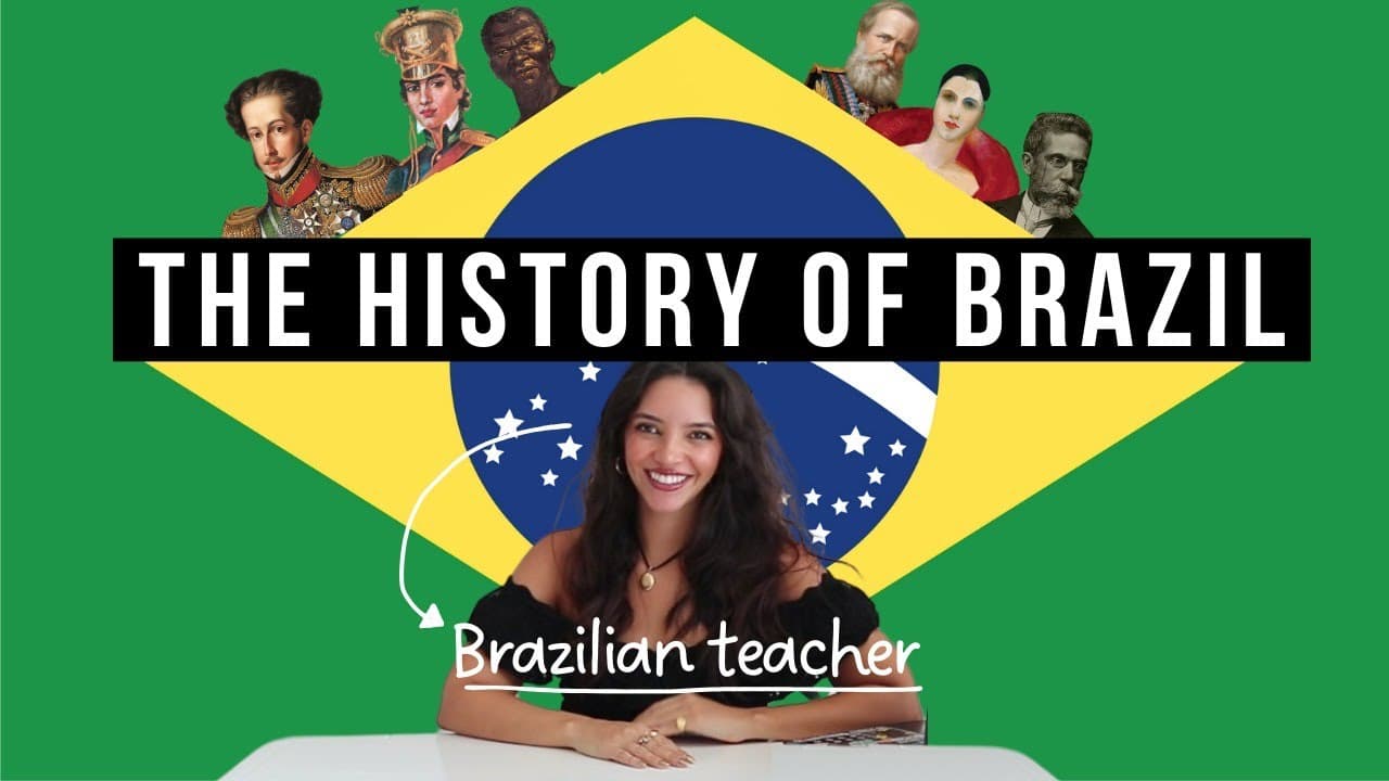 Thumbnail: BRAZILIAN HISTORY (taught by a brazilian teacher!)