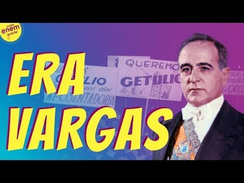 Thumbnail da aula: ERA VARGAS (1930 – 1937) | Resumo de História do Brasil para o Enem