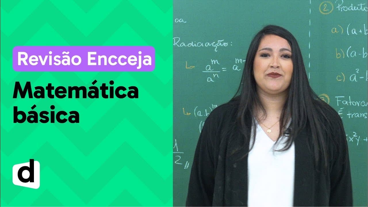 Thumbnail: MATEMÁTICA BÁSICA: RESUMO DE MATEMÁTICA PARA O ENCCEJA | DESCOMPLICA
