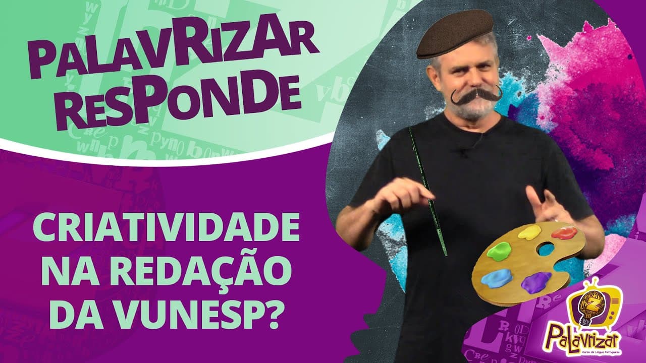 Thumbnail: CRIATIVIDADE NA REDAÇÃO?! Palavrizar responde #1 | Ser Criativo na Redação da Vunesp Aumenta a Nota?