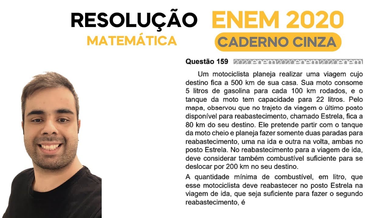 Thumbnail: ENEM 2020 \ MATEMÁTICA - Questão 159, CADERNO CINZA – Um motociclista planeja realizar uma viagem