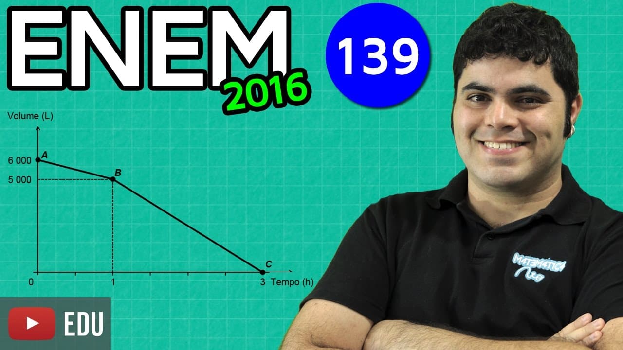Thumbnail: 👉 ENEM 2016 Matemática #04 - Vazão da Bomba de Água (com pegadinha)