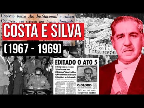 Thumbnail da aula: COSTA E SILVA: AI-5, fechamento do Congresso e prisões políticas | RESUMO DE HISTÓRIA PARA O ENEM
