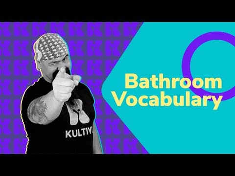 Thumbnail da aula: Bathroom Vocabulary | Inglês 2.0 | Aula #109