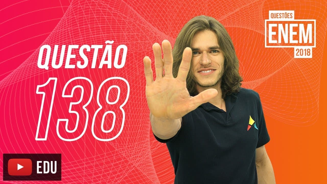 Thumbnail: Enem 2018 | Razão e Proporção | Questão 138 (caderno amarelo)