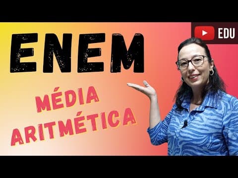 Thumbnail da aula: Média Aritmética e Análise de Gráfico - ENEM -  Professora Angela