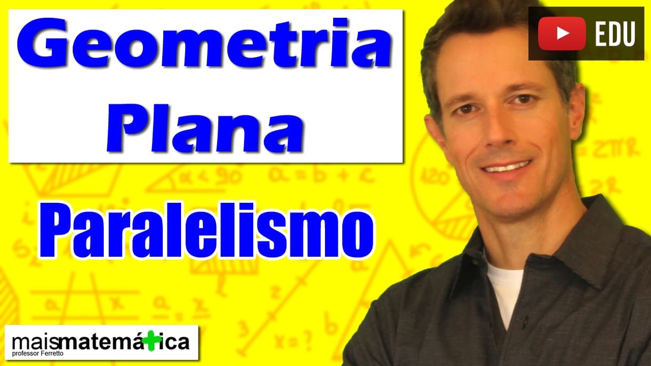 Thumbnail: Geometria Plana: Paralelismo Entre Retas no Plano (Aula 2)