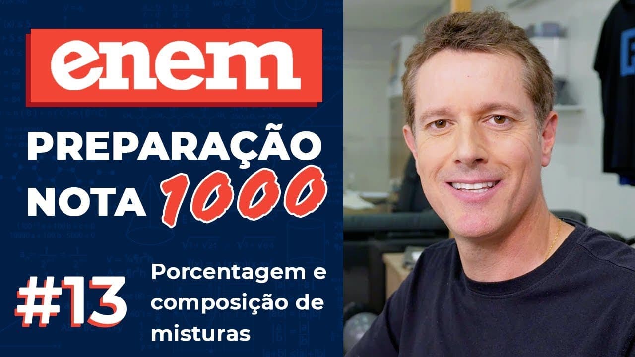 Thumbnail: ENEM: preparação nota 1000 ✅ Porcentagem e composição de misturas