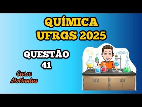 Thumbnail da aula: 41 de 2025 prova de Química UFRGS - A piridina é um composto heterocíclico básico de fórmula