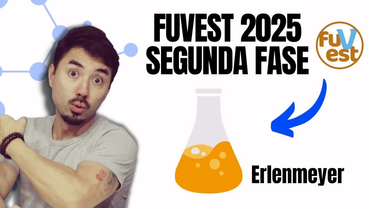 Thumbnail: ERLENMEYER | FUVEST | Segunda Fase | 2025