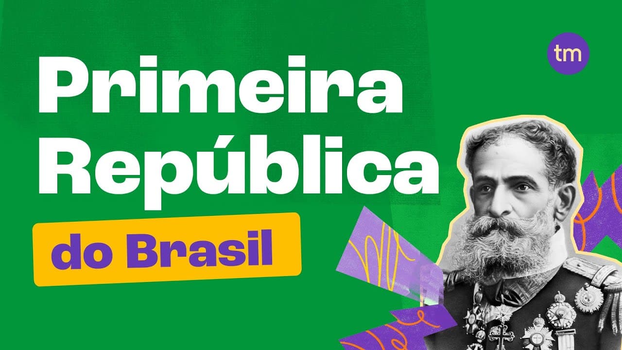 Thumbnail: A Primeira República do Brasil (República Velha)