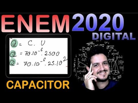 Thumbnail da aula: ENEM 2020 - capacitor O desfibrilador salva vidas de pessoas que são acometidas...